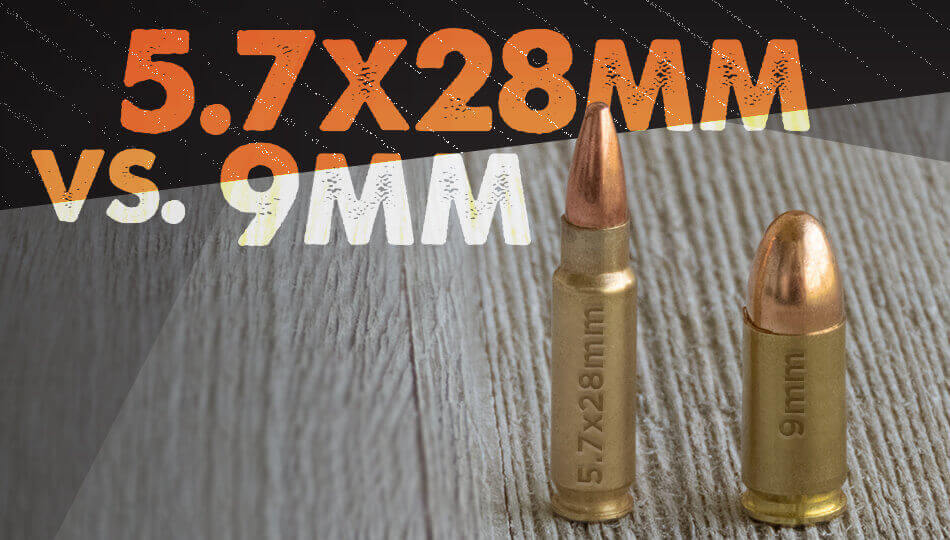 5.7x28mm vs. 9mm